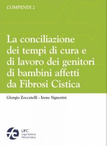 Compendi 2 - La conciliazione dei tempi di cura e di lavoro dei genitori di bambini affetti da Fibrosi Cistica