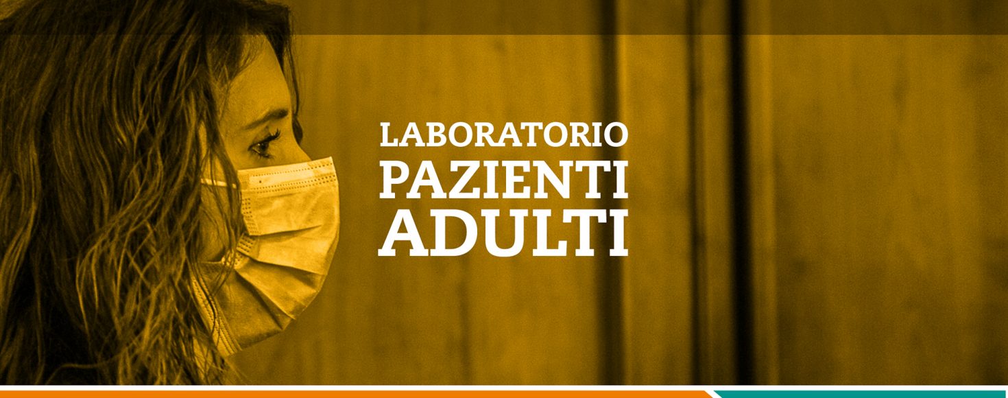 Laboratorio Pazienti Adulti