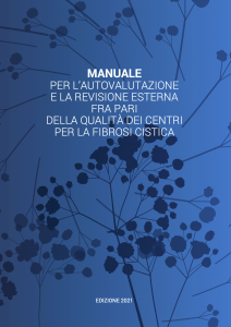 Manuale per l'autovalutazione e la revisione esterna tra pari della qualità dei Centri per la Fibrosi Cistica